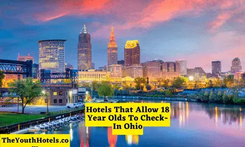 Hotels That Allow 18 Year Olds To Check-In Ohio