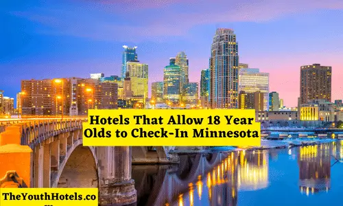 Hotels That Allow 18 Year Olds to Check-In Minnesota