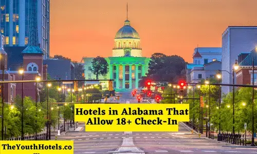 Hotels in Alabama That Allow 18+ Check-In