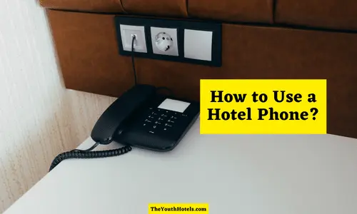 How to Use a Hotel Phone