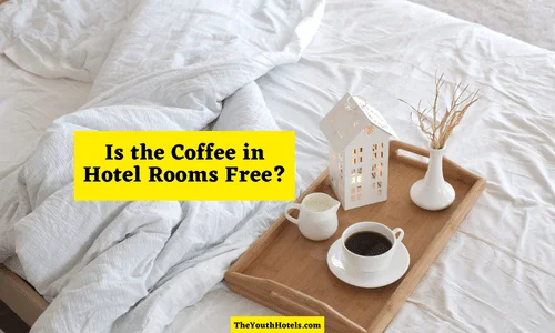 Is the Coffee in Hotel Rooms Free? Secrets Revealed!