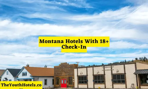 Montana Hotels With 18+ Check-In