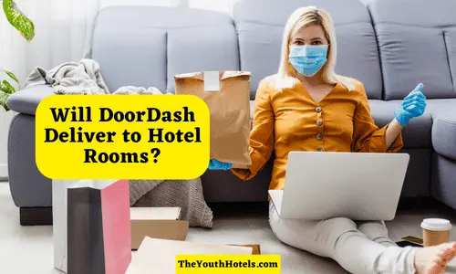 Will DoorDash Deliver to Hotel Rooms