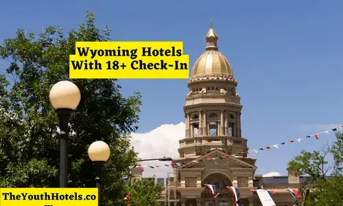 Wyoming Hotels With 18+ Check-In